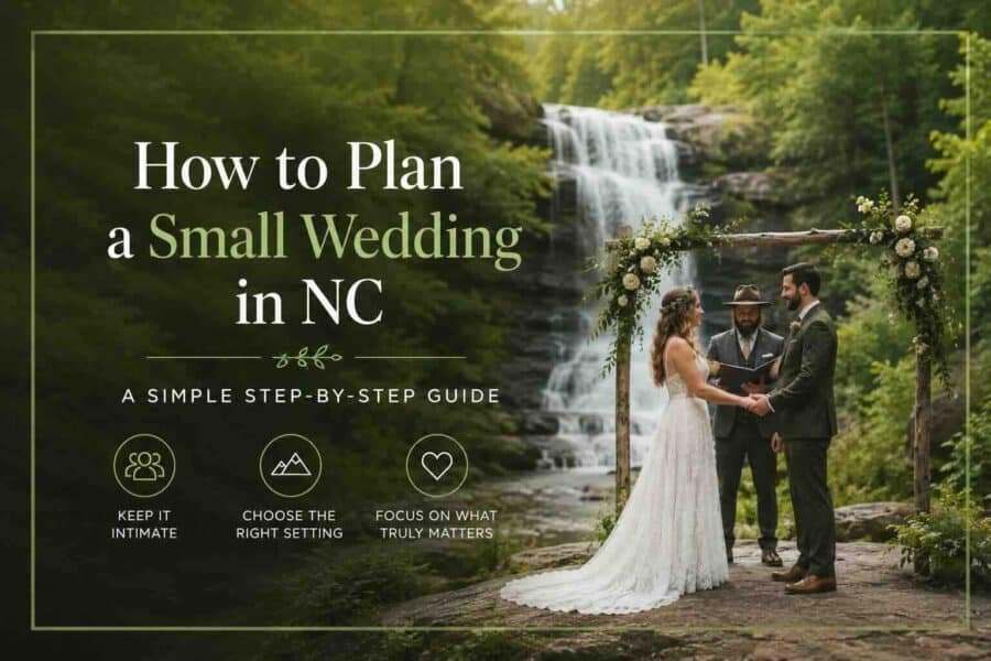How to Plan a Small Wedding in NC